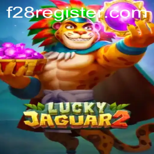 Explore the Thrills of Luckyjaguar2 with the Key to Success: F28